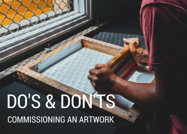 Do's and Don'ts of Commissioning an Artwork